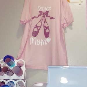 Dance Mom Pink T-Shirt